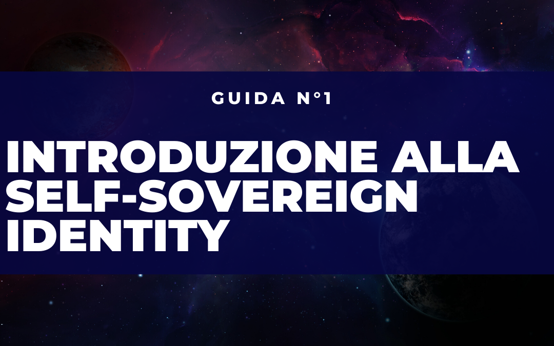 Introduzione alla Self-Sovereign Identity