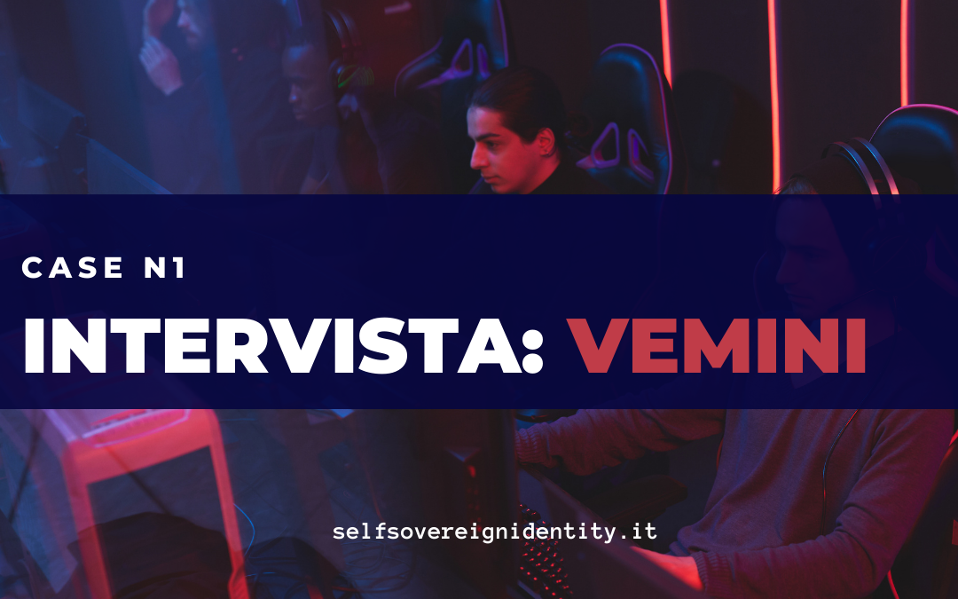Vemini Intervista – Self Sovereign Identity Case