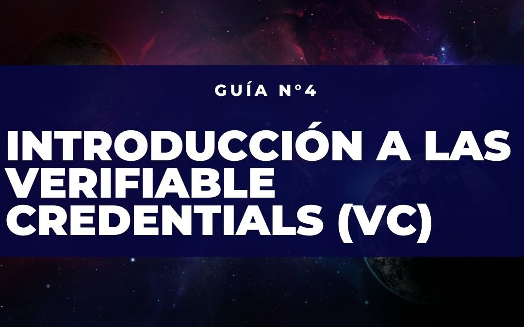 Introducción a las Verifiable Credentials